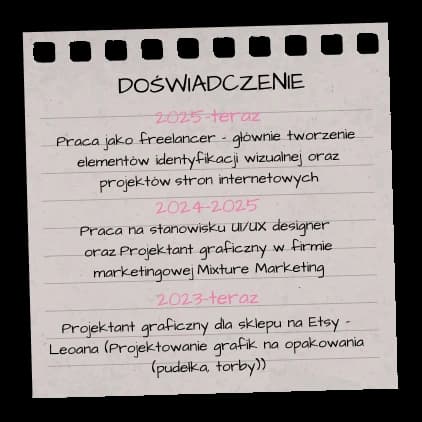 Notka: Doświadczenie — freelance, UI/UX designer w Mixture Marketing, grafiki dla sklepu na Etsy
